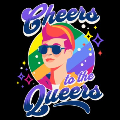 Cheers to the Queers: Women's Regular Tee Design